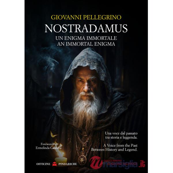 Nostradamus. Un enigma immortale-An immortal enigma. Ediz. bilingue