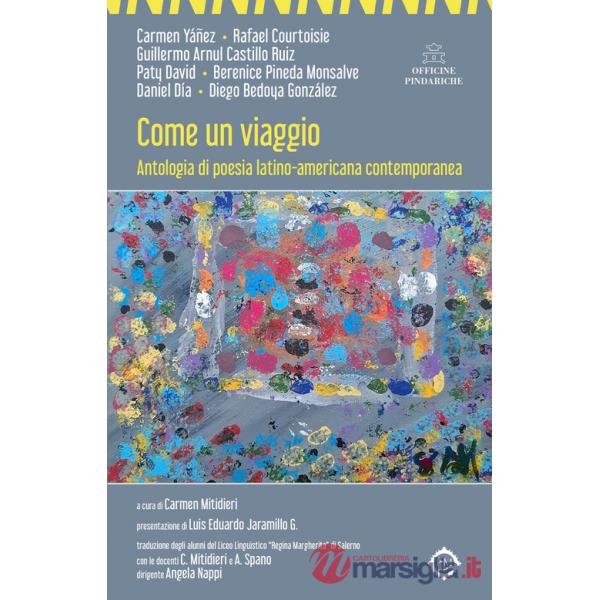 Come un viaggio. Antologia di poesia latino-americana contemporanea