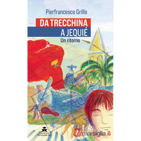 Da Trecchina a Jequié. Un ritorno