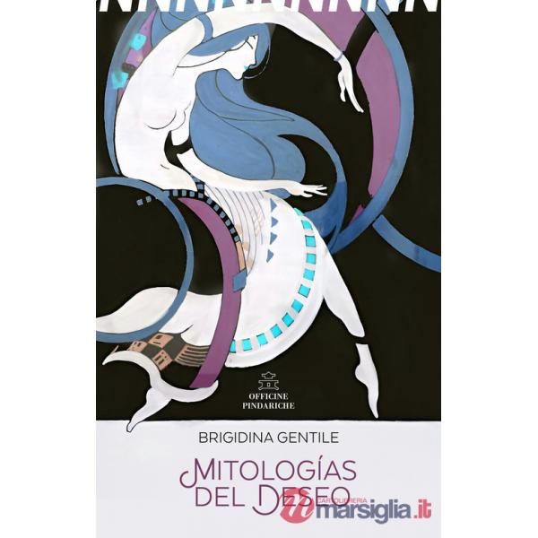 Mitologías del deseo