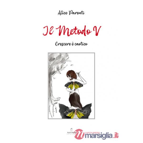 Metodo V. Crescere è caotico (Il)