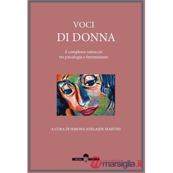 Voci di donna. il complesso intreccio tra psicologia e femminismo