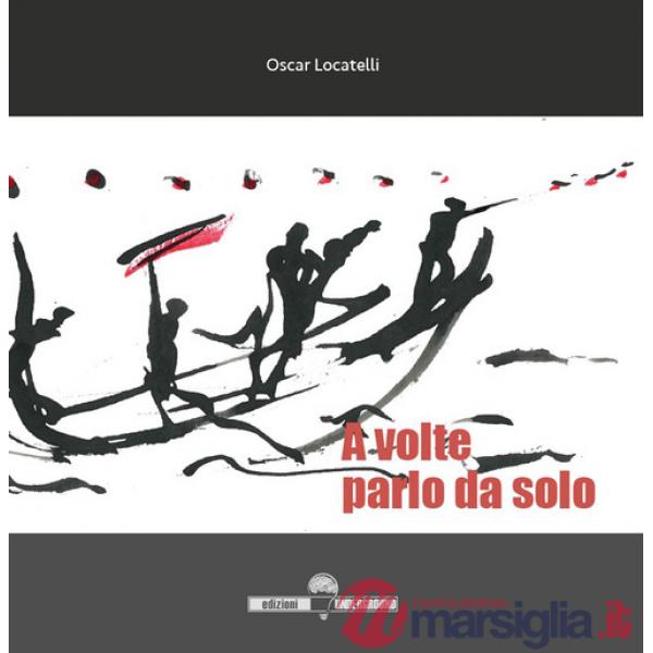 A volte parlo da solo