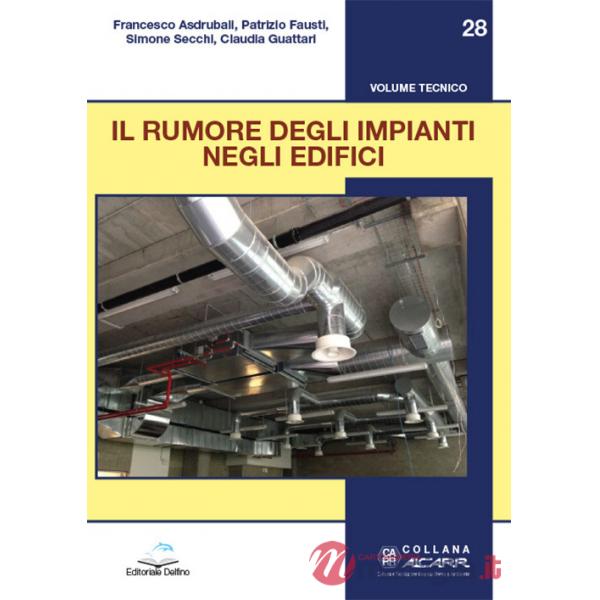 Rumore degli impianti negli edifici (Il)
