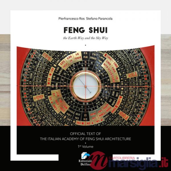 Feng shui. The earth way and the sky way