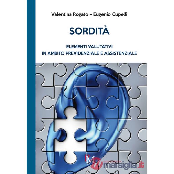Sordità. Elementi valutativi in ambito previdenziale e assistenziale