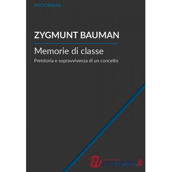 Memorie di classe. Preistoria e sopravvivenza di un concetto