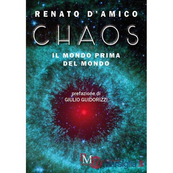 Chaos. Il mondo prima del mondo