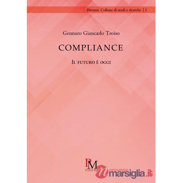 Compliance. Il futuro è oggi