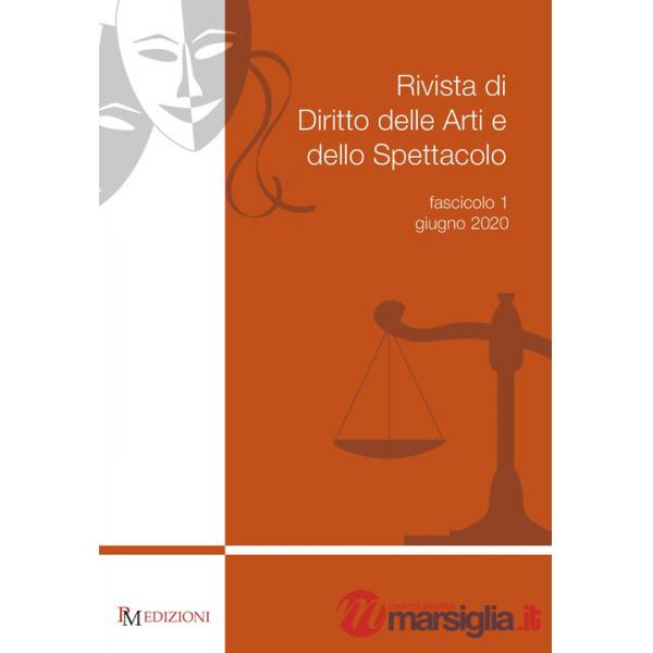 Rivista di diritto delle arti e dello spettacolo (2020). Vol. 1