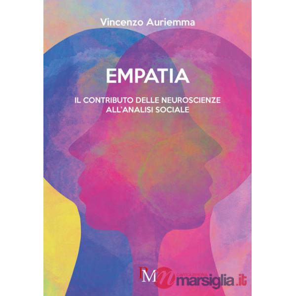 Empatia. Il contributo delle neuroscienze all'analisi sociale