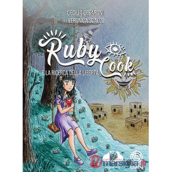 Ruby Cook e la ricerca della libertà