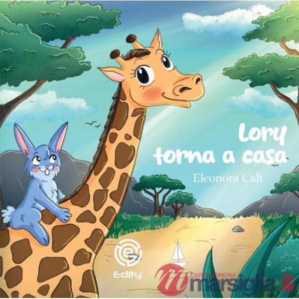Lory torna a casa. Ediz. a colori