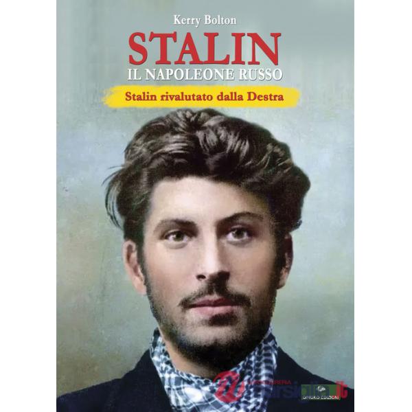 Stalin. Il Napoleone Russo
