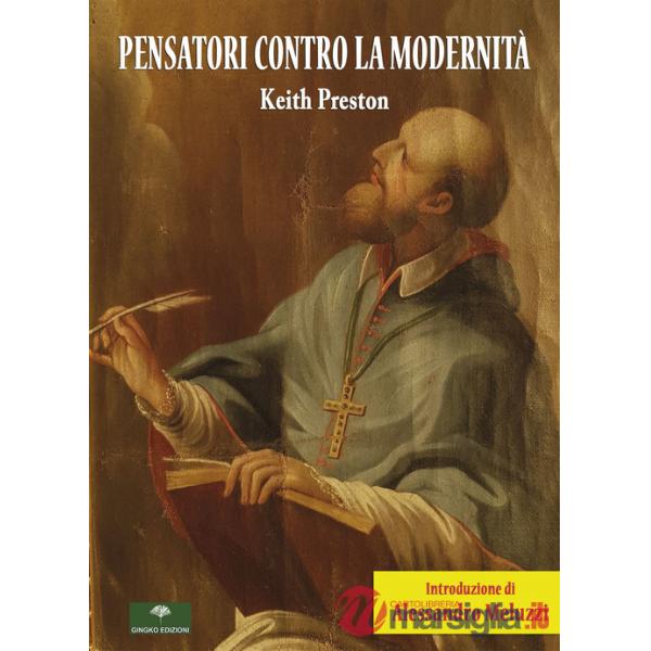 Pensatori contro la modernità