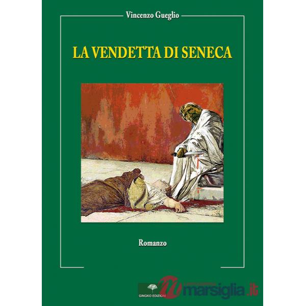 Vendetta di Seneca (La)