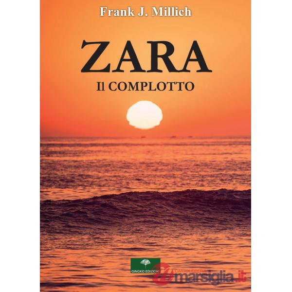 Zara. Il complotto