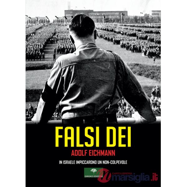 Falsi Dei. In Israele impiccarono un non-colpevole