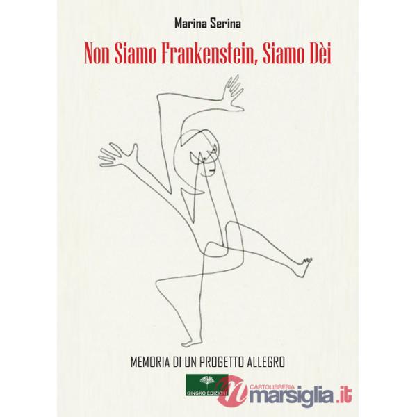 Non siamo Frankenstein, siamo dèi