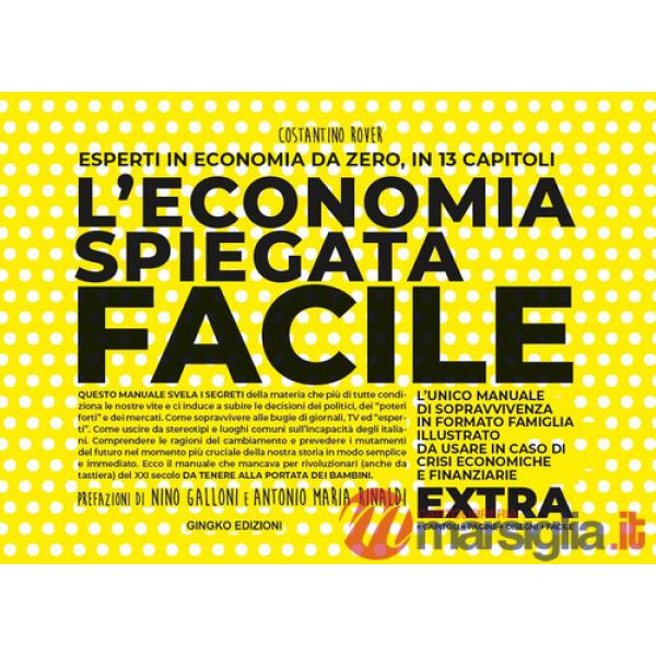 Economia spiegata facile. Extra. Ediz. ampliata (L')