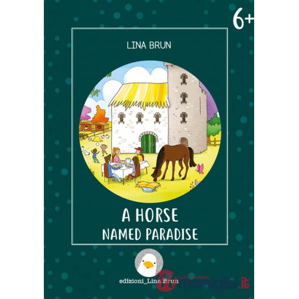 Horse named Paradise. Ediz. a colori (A)