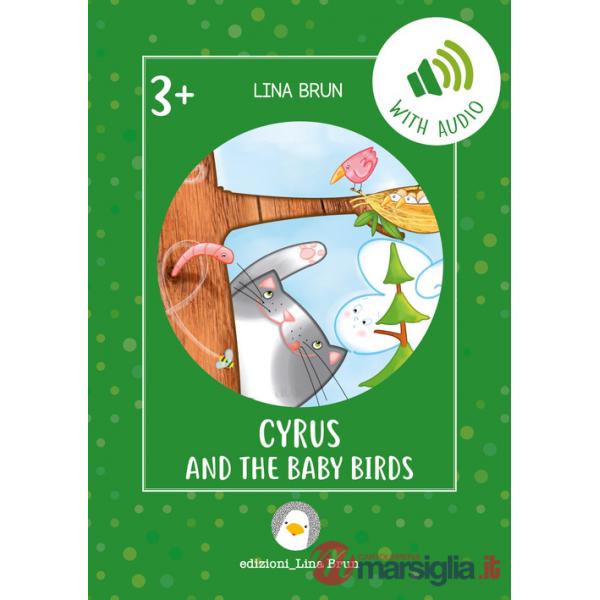 Cyrus and the baby birds. Con link per scaricare l'audio