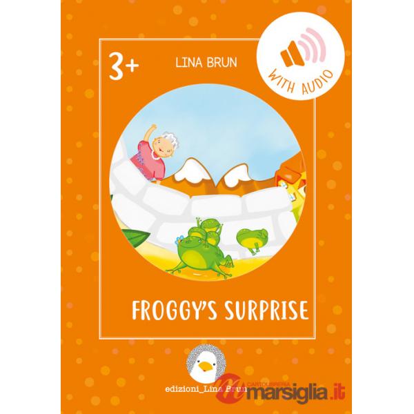 Froggy's surprise. Con File audio per il download