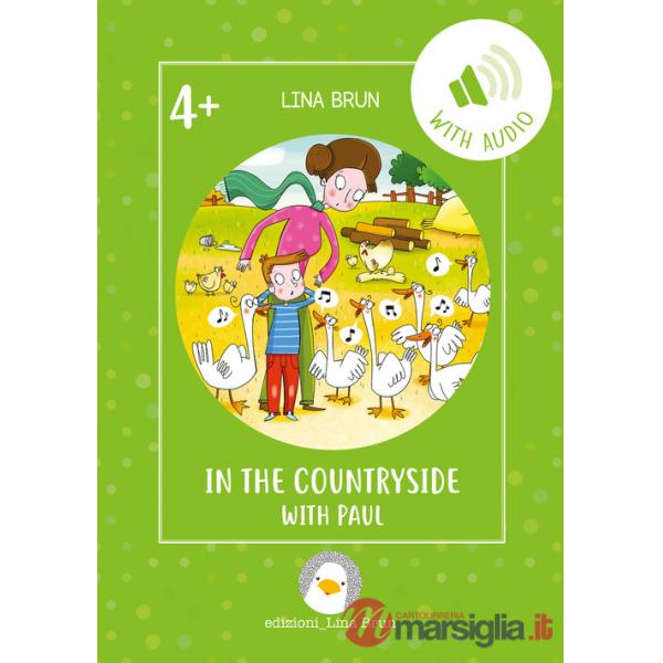 In the countryside with Paul. Ediz. per la scuola. Con File audio per il download