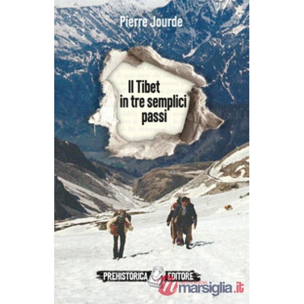Tibet in tre semplici passi (Il)
