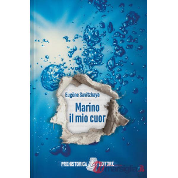 Marino il mio cuor