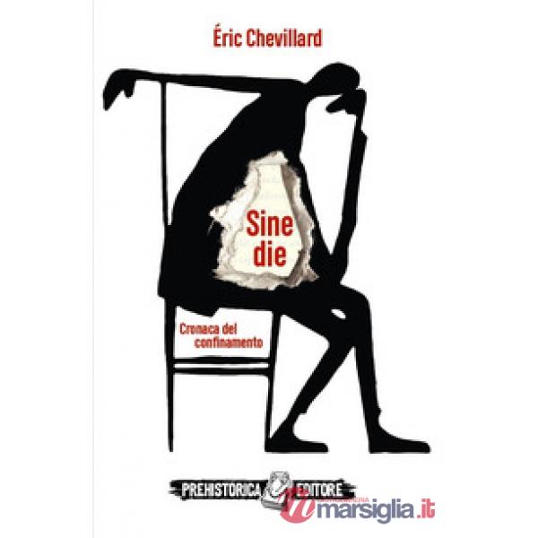 Sine die. Cronaca del confinamento
