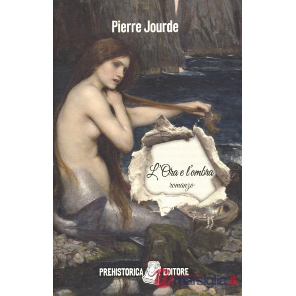 Ora e l'ombra (L')