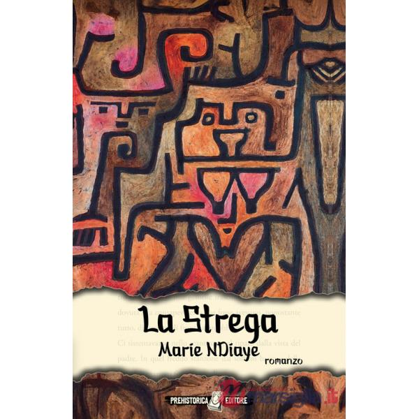 Strega. Ediz. integrale (La)
