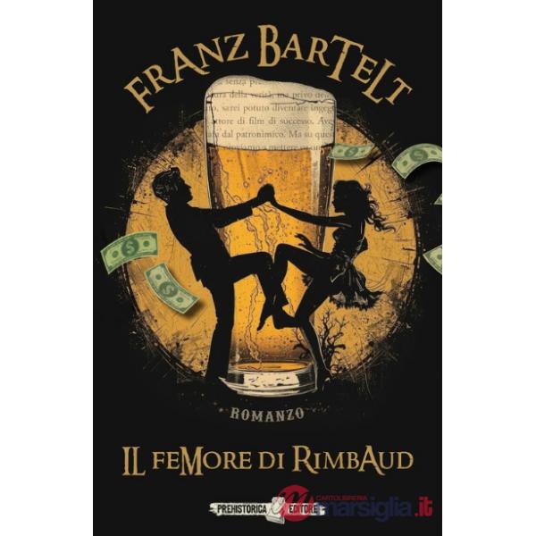 Femore di Rimbaud (Il)