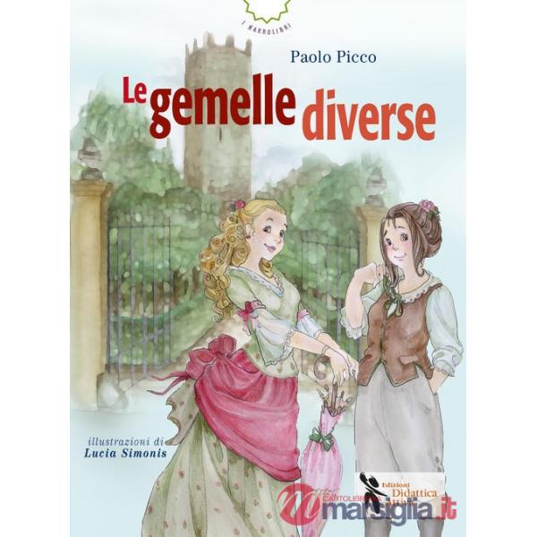 Gemelle diverse (Le)