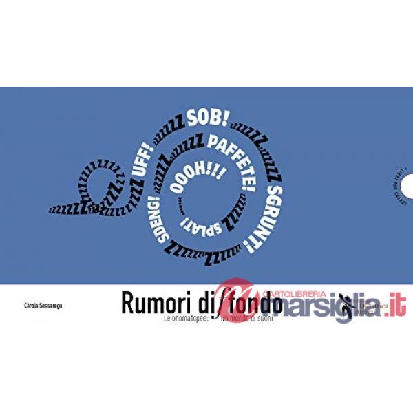 Rumori diffondo. Le onomatopee: un mondo di suoni
