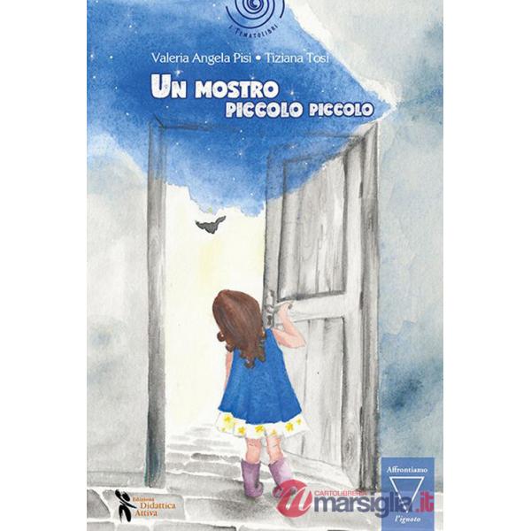 Mostro piccolo piccolo. Ediz. a colori (Un)