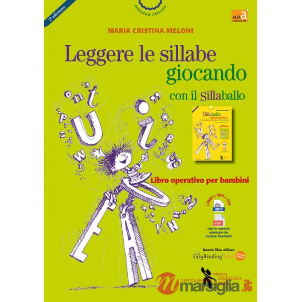 Leggere le sillabe giocando con il Sillaballo. Nuova ediz.