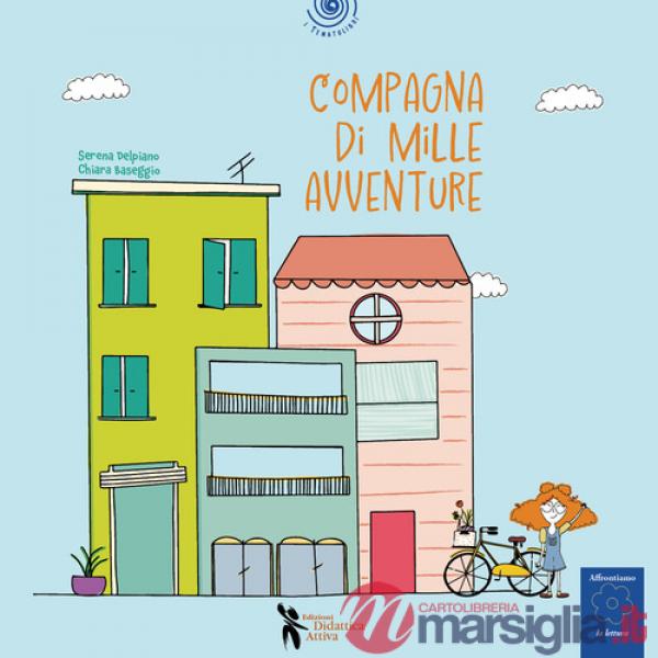 Compagna di mille avventure