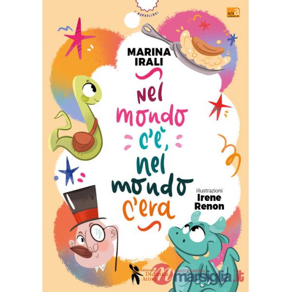 Nel mondo c'è, nel mondo c'era