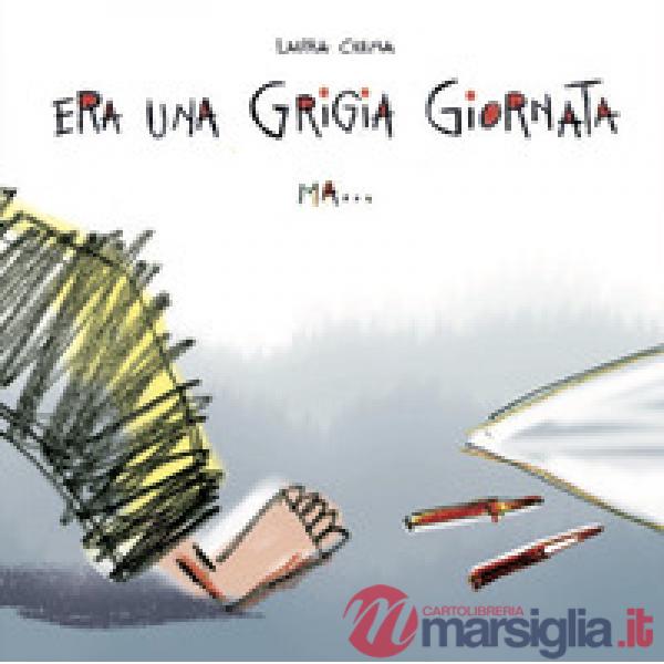 Era una grigia giornata ma.... Ediz. a colori