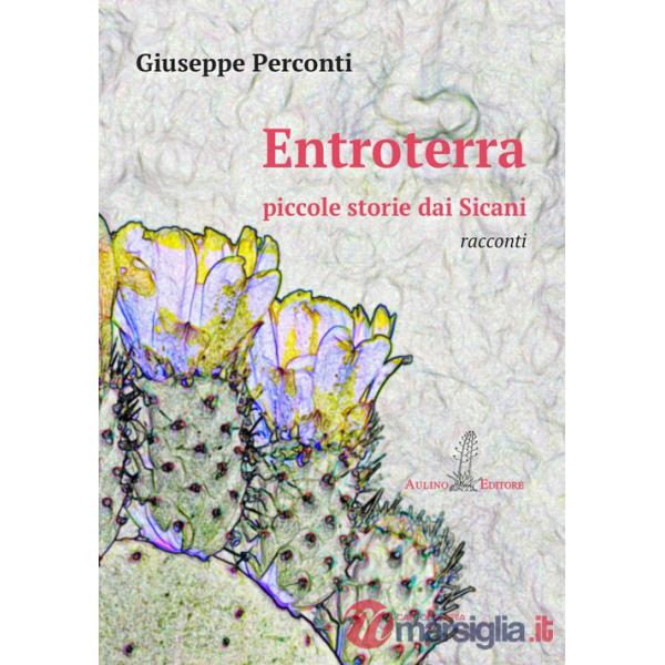 Entroterra. Piccole storie dai Sicani