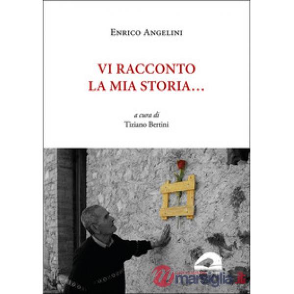 Vi racconto la mia storia...