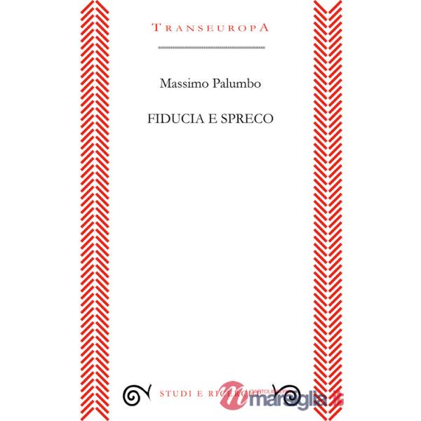 Fiducia e spreco