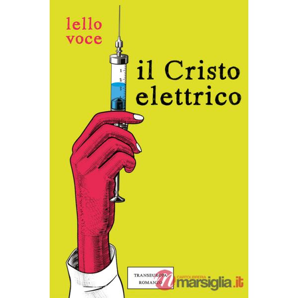 Cristo elettrico (Il)