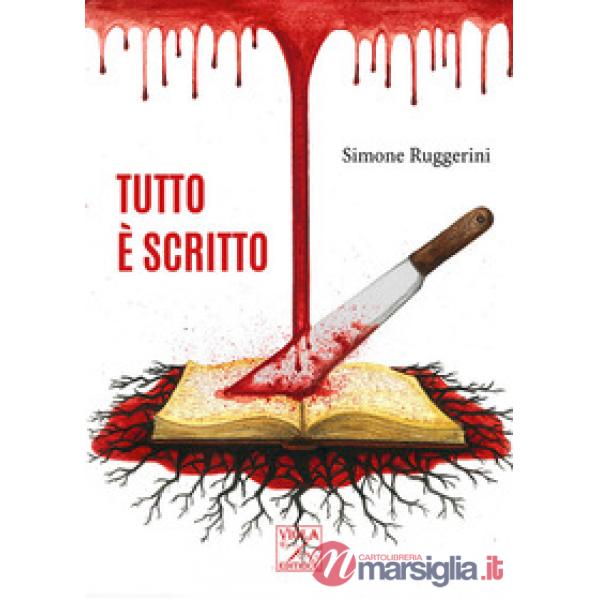Tutto è scritto