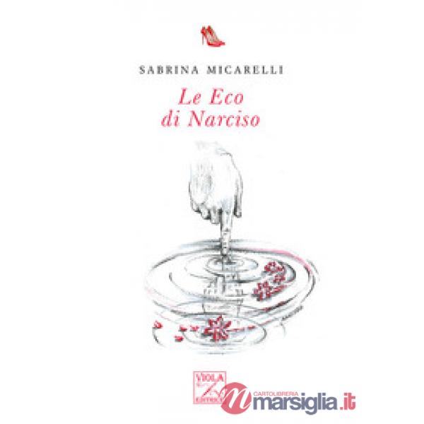 Eco di Narciso (Le)