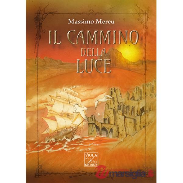 Cammino della Luce (Il)