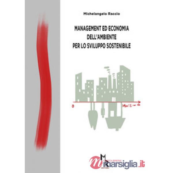 Management ed economia dell'ambiente per lo sviluppo sostenibile
