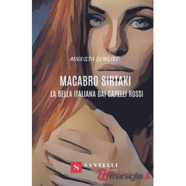 Macabro sirtaki. La bella italiana dai capelli rossi